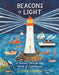 Beacons of Light: A Journey Through the World of Lighthouses by Gemma Koomen