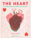 The Heart: History, Science and Lots of Love by Noemi Fabra, Gabriella Aldeman