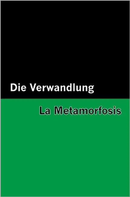 Die Verwandlung / La Metamorfosis [Bilingual Edition] - German & Spanish by Kafka, Franz