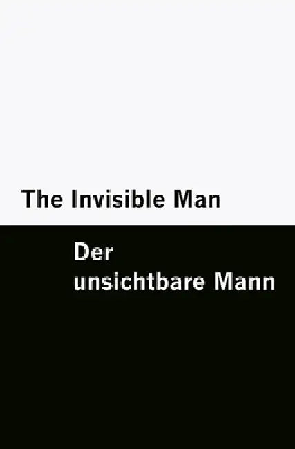 The Invisible Man / Der unsichtbare Mann [Bilingual Edition] - English & German (Vol II of II) by H. G. Wells, Möwenstein