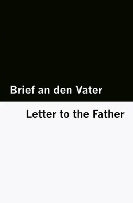 Brief an den Vater / Letter to the Father [Bilingual Edition] - German & English by Franz Kafka, Möwenstein