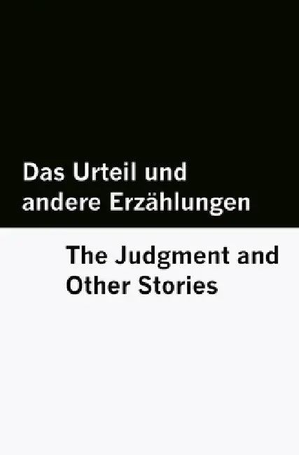 Das Urteil und andere Erzählungen / The Judgment and Other Stories [Bilingual Edition] - German & English by Franz Kafka, Möwenstein