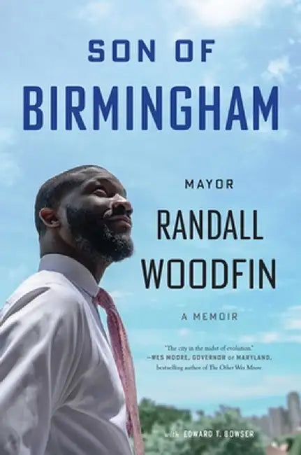 Son of Birmingham by Randall Woodfin