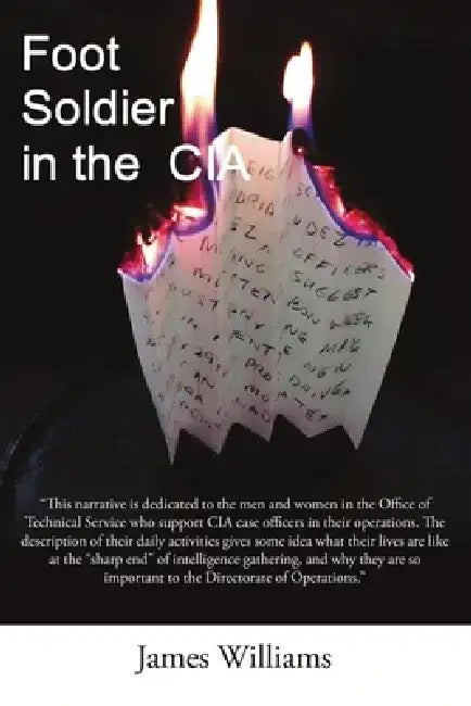 Foot Soldier in the CIA by James Williams