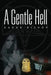 A Gentle Hell by Karan Bishop