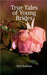 True Tales of Young Brides by Rela Kadiam