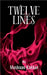 Twelve Lines by Muskaan Kakkar