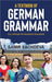 A Textbook of German Grammar: Ein Lehrbuch der deutschen Grammatik by Samir Sachdeva
