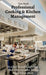 Professional Kitchen Management: Kitchen Management by Chef Vinod Singh Negi