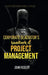 Corporate Gladiator's Handbook of Project Management by John Robert