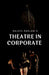 Theatre in Corporate by Rajeev Ranjan