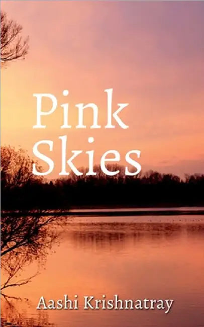 Pink Skies by Aashi Krishnatray