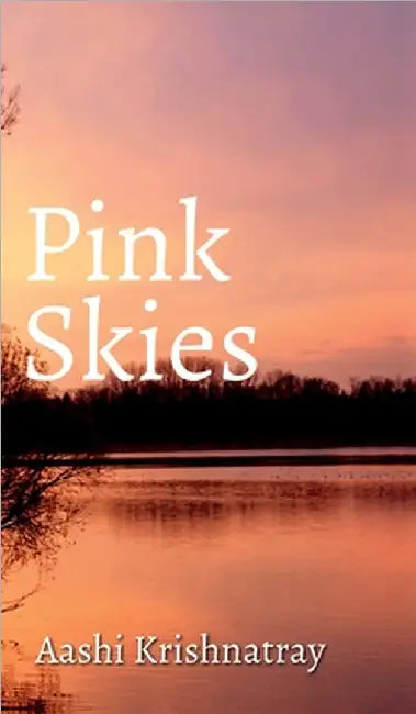 Pink Skies by Aashi Krishnatray