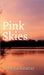 Pink Skies by Aashi Krishnatray