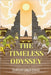 The Timeless Odyssey by Ranvijay Singh Dhaka