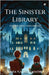 The Sinister Library - A Haunted Assignment by Bavya Yuvaraj Gayathri