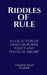 Riddles of Rule: A Collection of Essays on Power, Policy and Political Theory by Hasan Razi Kazmi