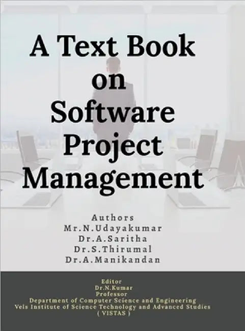 A Text Book On Software Project Management by Mr N. Udayakumar