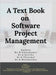 A Text Book On Software Project Management by Mr N. Udayakumar