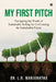 My First Pitch: Navigating the World of Sustainable Selling for Co-Creating the Sustainable future by Dr L R Manjunatha