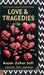 Love and Tragedies by Aazam Zahoor Sofi