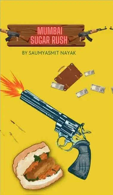 Mumbai Sugar Rush by Saumyasmit Nayak