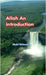 Allah (An introduction) by Abdul Waheed