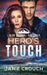 Hero's Touch by Janie Crouch