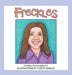 Freckles by Donna Tagliabracci