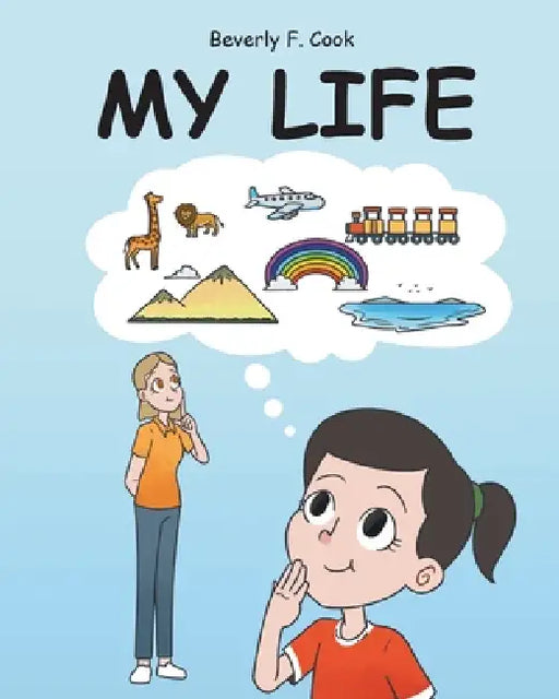 My Life by Beverly F. Cook