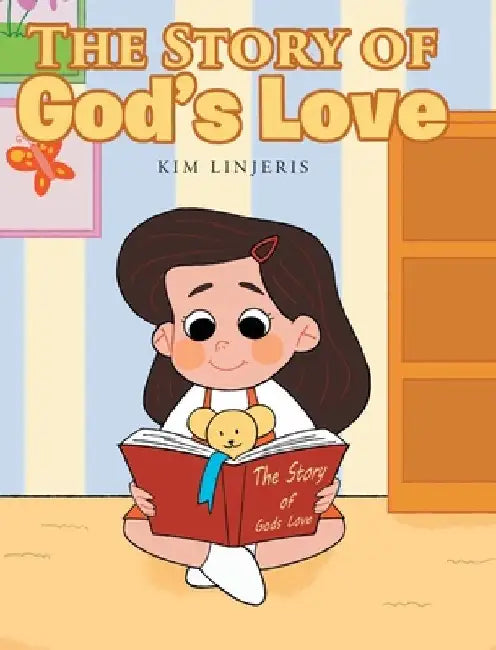 THE STORY OF God's Love by Kim Linjeris