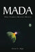 Mada: When Prophecy Becomes History by David R. High