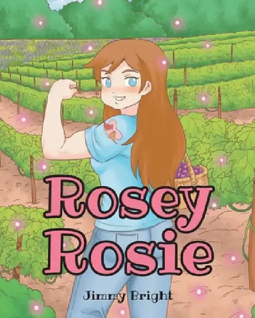 Rosey Rosie by Jimmy Bright