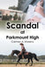 Scandal at Parkmount High by Carmen a. Moreno