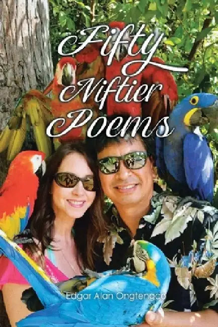 Fifty Niftier Poems by Edgar Alan Ongtengco