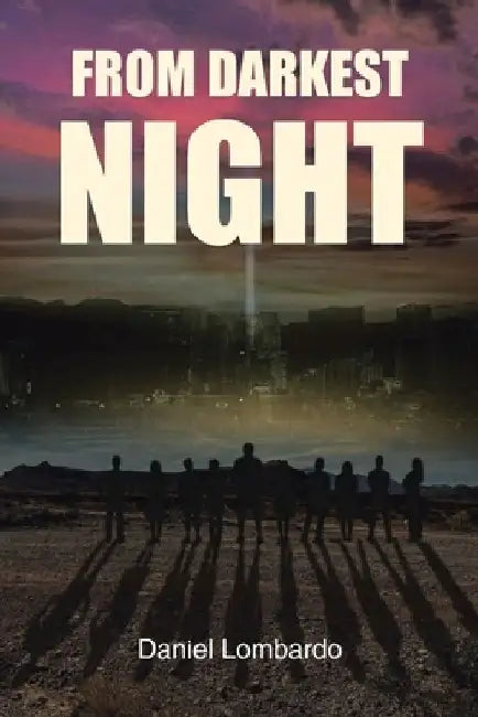 From Darkest Night by Daniel Lombardo