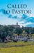 Called To Pastor by Gene Hodges
