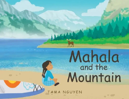 Mahala and the Mountain by Tama Nguyen