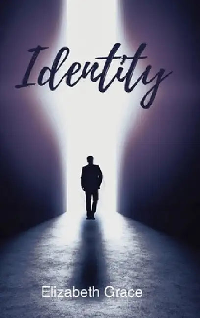Identity by Elizabeth Grace