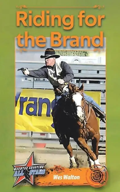 Riding for the Brand by Wes Walton