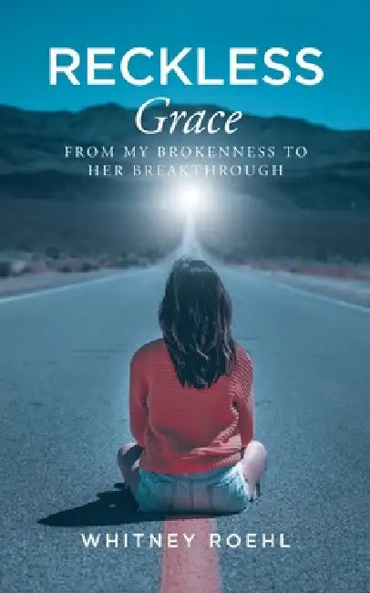 Reckless Grace by Whitney Roehl