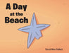 A Day at the Beach by David Winn Gullett