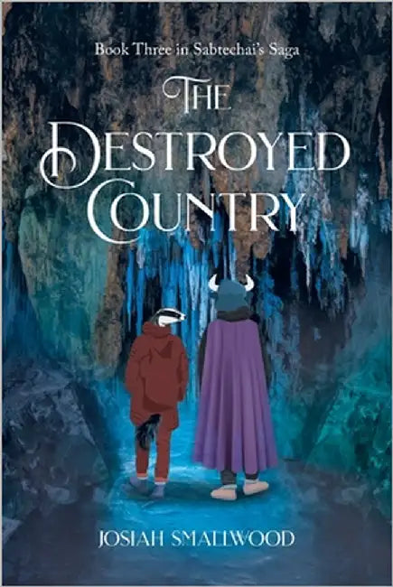The Destroyed Country by Smallwood, Josiah