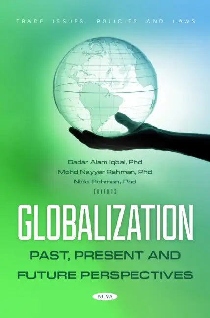 Globalization: Past, Present and Future Perspectives
