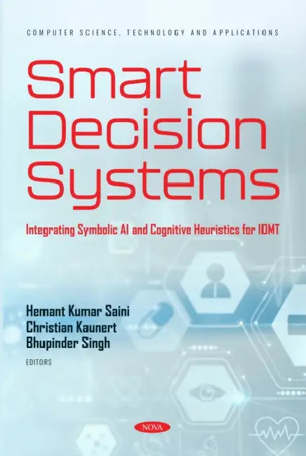 Smart Decision Systems: Integrating Symbolic AI and Cognitive Heuristics for IOMT