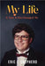 My Life & How It Has Changed Me: Book 1 by Eric J. Shepherd