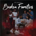Broken Families: Broken Families by Downey, Ad