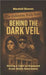 Behind the Dark Veil: Shining a Light on Organized Crime Within Government by Marshall Ginevan