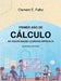 Primer Año de Cálculo: An Inquiry-Based Learning Approach by Falbo, Clement E.