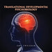 Translational Developmental Psychobiology by Amy Twilegar